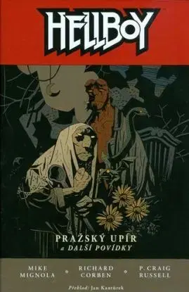 Hellboy: Pražský upír a další povídky - Richard Corben, Mike Mignola, Craig Russell
