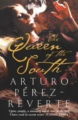 The Queen of the South - Arturo Pérez-Reverte