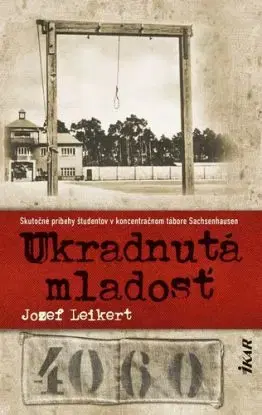 Ukradnutá mladosť - Jozef Leikert