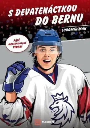 S devatenáctkou do Bernu, 5. vydání - Lubomír Man