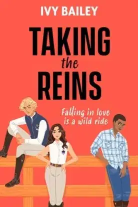 Taking the Reins - Ivy Bailey