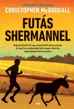 Futás Shermannel - Christopher McDougall
