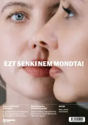 Ezt senki nem mondta!