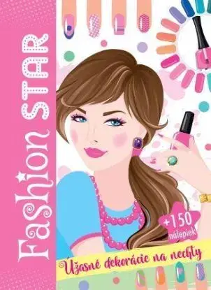 Fashion star: Úžasné dekorácie na nechty