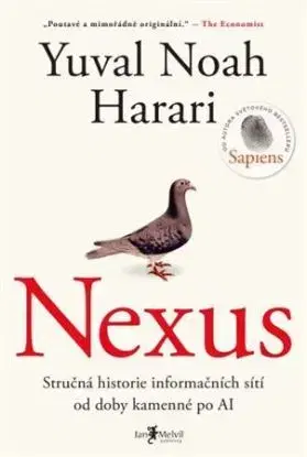 Nexus. Stručná historie informačních sítí od doby kamenné po AI - Yuval Noah Harari