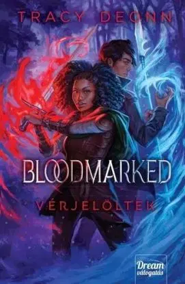 Bloodmarked - Vérjelöltek - Tracy Deonn