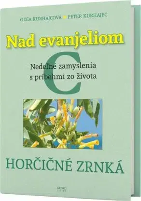 Nad Evanjeliom C - Oľga Kurhajcová, Peter Kurhajec