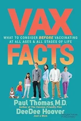 Vax Facts - Paul Thomas, DeeDee Hoover