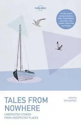Tales From Nowhere - Planet Lonely, George Donald W