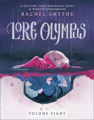 Lore Olympus: Volume Eight - Rachel Smythe