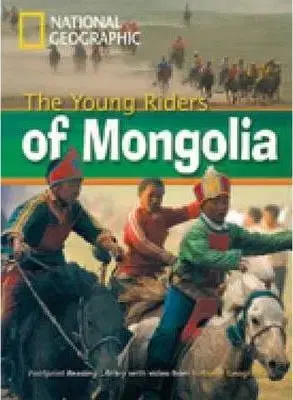 The Young Riders Of Mongolia - Rob Waring