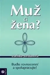 Muž či žena? - Zdeňka Jordánová