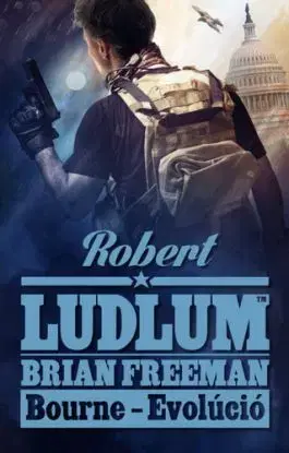Bourne - Evolúció - Brian Freeman, Robert Ludlum