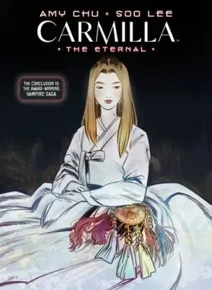 Carmilla Volume 3: The Eternal - Amy Chu, Soo Lee, Sal Cipriano