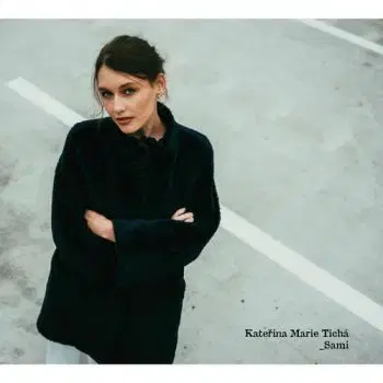 Tichá Kateřina, Marie - Sami LP - Kateřina Marie Tichá
