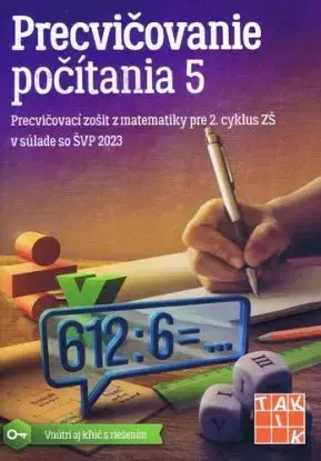 Precvičovanie počítania 5 (precvičovací zošit z matematiky pre 2.cyklus ZŠ v súlade so ŠVP 2023)