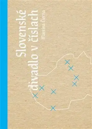 Slovenské divadlo v číslach - M. Čierna