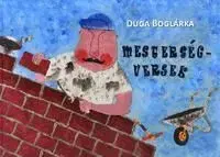 Mesterségversek - Boglárka Duga
