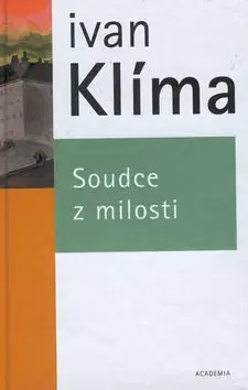 Soudce z milosti - Ivan Klíma