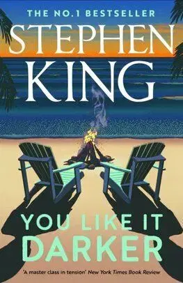 You Like It Darker - Stephen King
