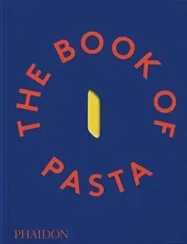 The Book of Pasta - Barilla Academia