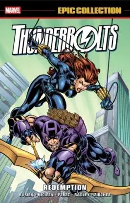 Thunderbolts Epic Collection: Redemption - Fabian Nicieza, Kurt Busiek