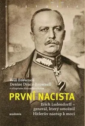 První nacista - Denise Drace-Brownell, Will Brownell