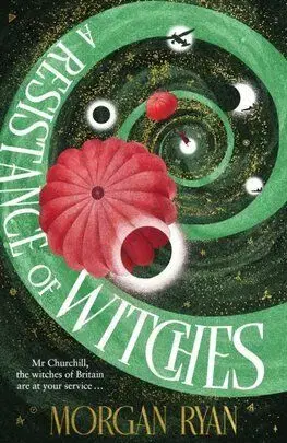 A Resistance of Witches - Morgan Ryan