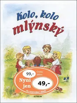 Kolo, kolo mlýnský - Vladimíra Vopičková