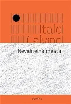 Neviditelná města 2. vydání - Italo Calvino