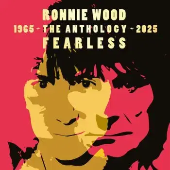 Wood Ronnie - Fearless: Anthology 1965-2025 2CD - Ronnie Wood