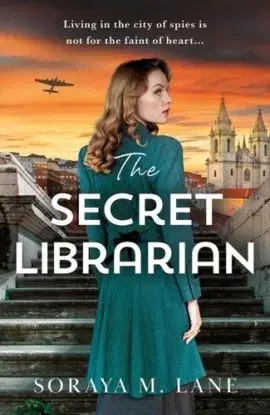 The Secret Librarian - Soraya M. Lane