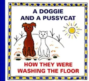 A Doggie and a Pussycat - How they were washing the Floor - Josef Čapek