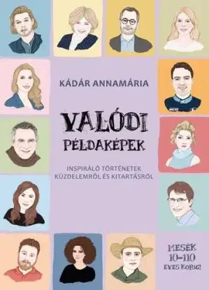 Valódi példaképek - Annamária Kádár