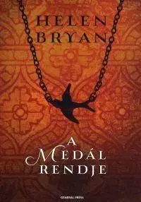 A medál rendje - Helen Bryan
