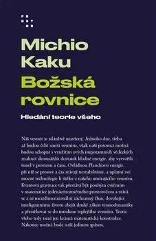 Božská rovnice - Michio Kaku