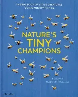 Natures Tiny Champions - Ben Lerwill