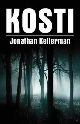 Kosti - Jonathan Kellerman