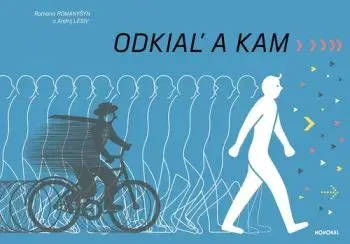 Odkiaľ a kam - Romana Romanyshyn, Andrij Lesiv