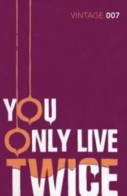 You Only Live Twice - Ian Fleming