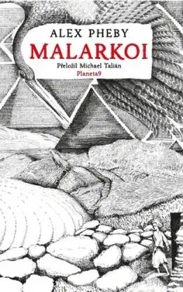 Malarkoi - Alex Pheby