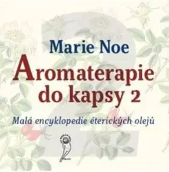 Aromaterapie do kapsy 2 - Marie Noe