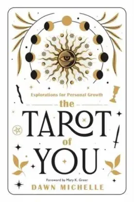 The Tarot of You - Michelle Dawn Sullivan