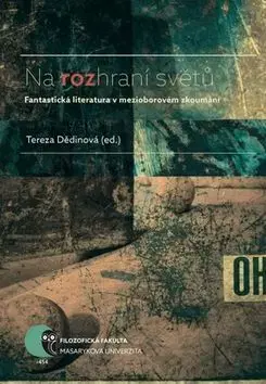 Na rozhraní světů - Tereza Dědinová
