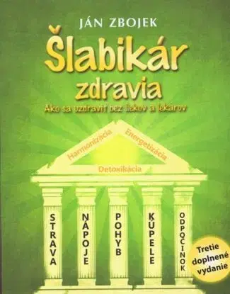 Šlabikár zdravia, 3. rozšírené vydanie - Ján Zbojek