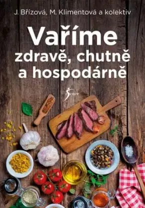 Vaříme zdravě, chutně a hospodárně - 20.vydání