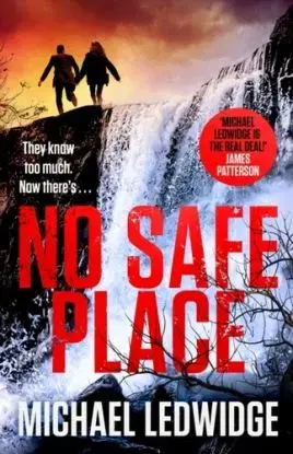 No Safe Place - Ledwidge Michael