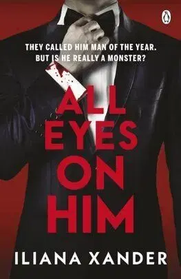 All Eyes On Him - Iliana Xander
