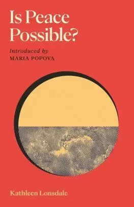 Is Peace Possible - Kathleen Lonsdale