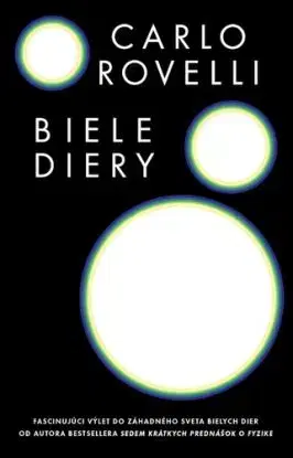 Biele diery - Carlo Rovelli